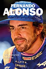 Fernando Alonso : Des Asturies à Alpine (Autres sports) Format Kindle